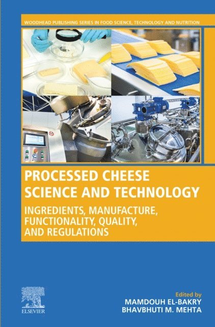 Bhavbhuti M. Mehta, Mamdouh El-Bakry - Processed Cheese Science and Technology, E-bok