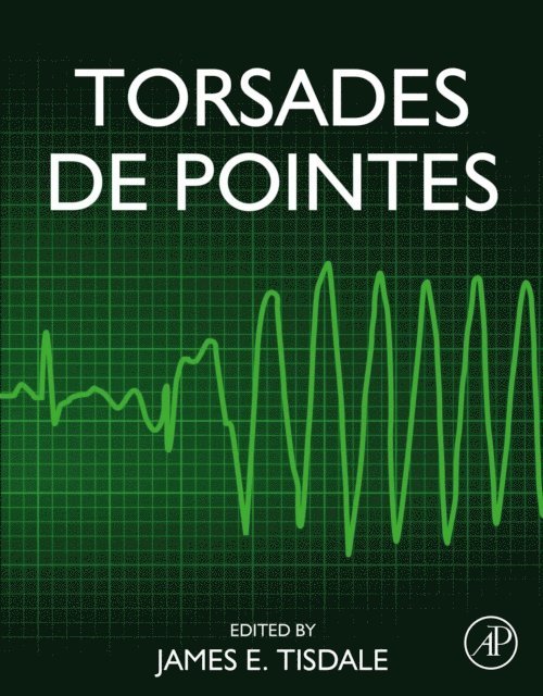 James E. Tisdale - Torsades de Pointes, E-bok