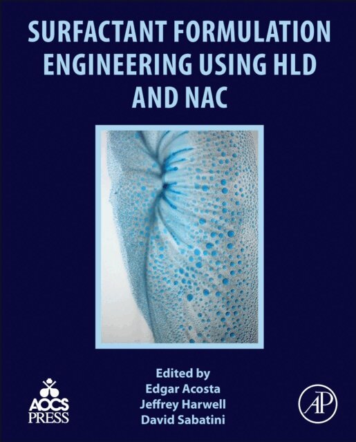 David A. Sabatini, Jeffrey Harwell, Edgar Acosta - Surfactant Formulation Engineering using HLD and NAC, E-bok