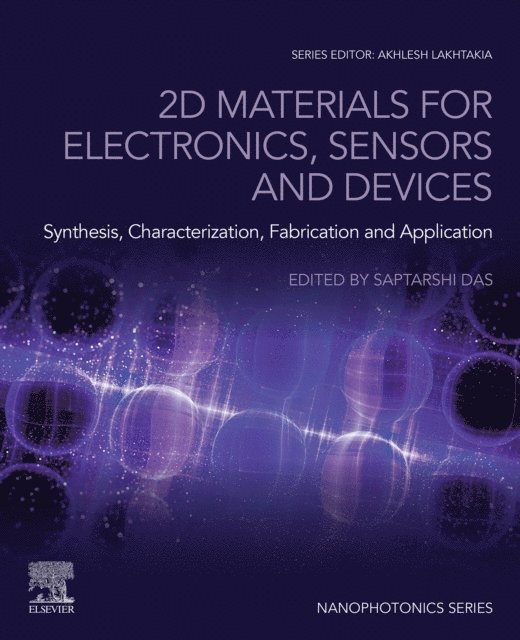 Saptarshi Das - 2D Materials for Electronics, Sensors and Devices, E-bok