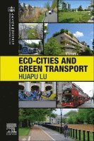 Huapu Lu - Eco-Cities and Green Transport, Häftad. Tillgänglighet: Lägg i varukorg