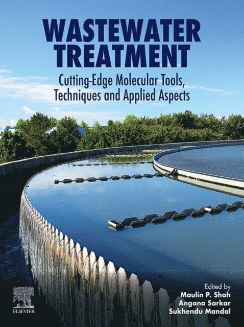 Sukhendu Mandal, Angana Sarkar, Maulin P. Shah - Wastewater Treatment, E-bok