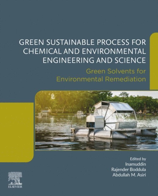 Abdullah M. Asiri, Rajender Boddula - Green Sustainable Process for Chemical and Environmental Engineering and Science, E-bok