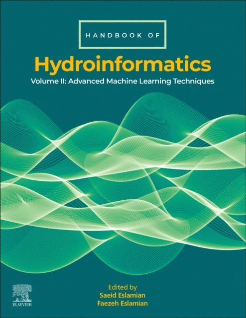Faezeh Eslamian, Saeid Eslamian - Handbook of HydroInformatics, E-bok