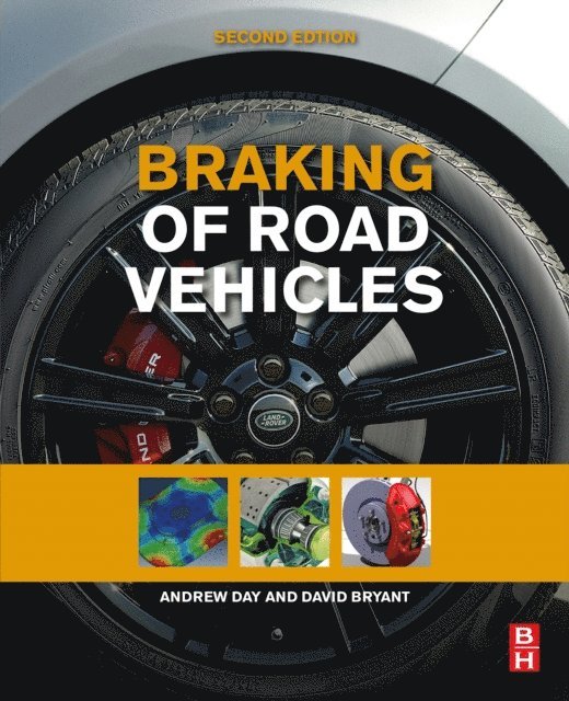 David Bryant, Andrew J. Day - Braking of Road Vehicles, E-bok