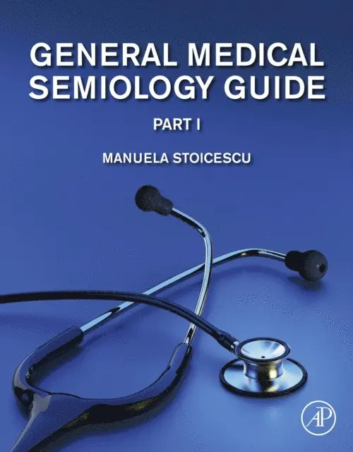 Manuela Stoicescu - General Medical Semiology Guide Part I, E-bok. Tillgänglighet: Lägg i varukorg