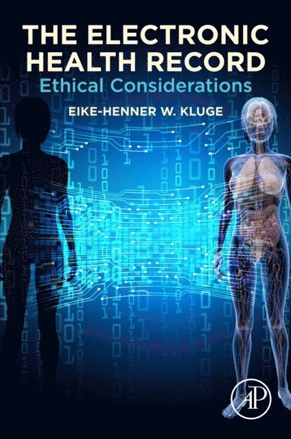 Eike-Henner W. Kluge - Electronic Health Record, E-bok