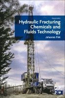 Johannes Fink - Hydraulic Fracturing Chemicals and Fluids Technology, Häftad. Tillgänglighet: Lägg i varukorg