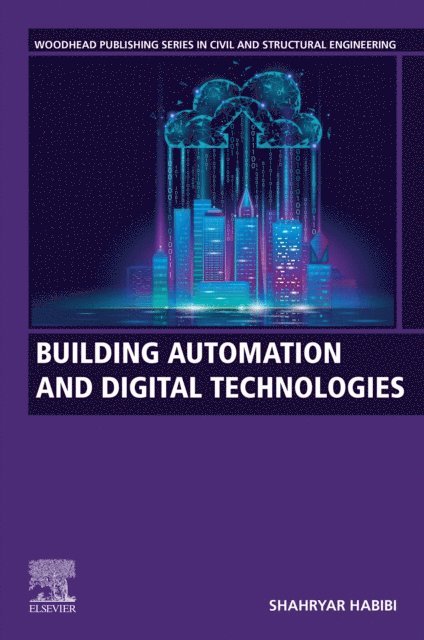 Shahryar Habibi - Building Automation and Digital Technologies, E-bok