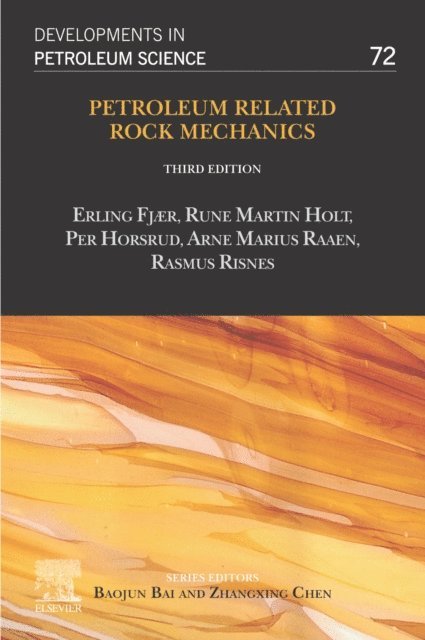 Arne Marius Raaen, Per Horsrud, Rune Martin Holt, Erling Fjaer - Petroleum Related Rock Mechanics, E-bok