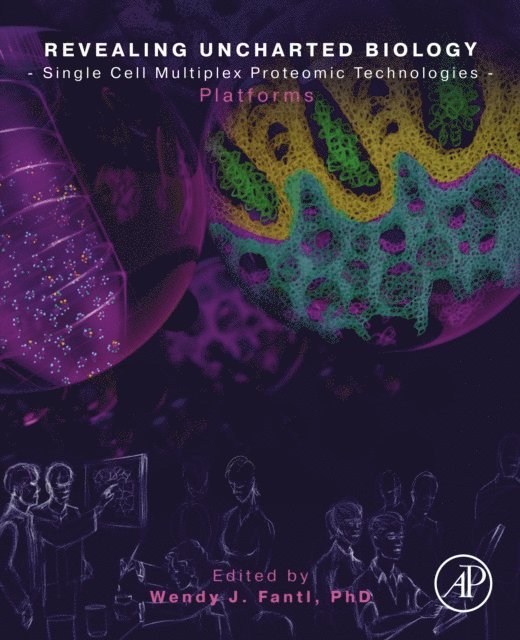 Wendy Fantl - Revealing Uncharted Biology with Single Cell Multiplex Proteomic Technologies, E-bok. Tillgänglighet: Lägg i varukorg