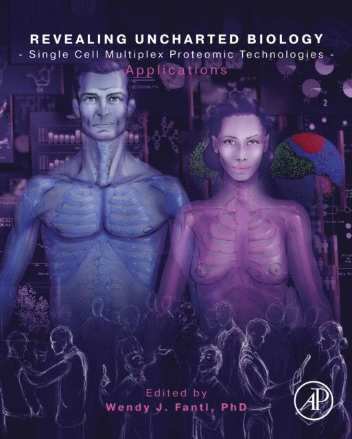 Wendy Fantl - Revealing Uncharted Biology with Single Cell Multiplex Proteomic Technologies, E-bok. Tillgänglighet: Lägg i varukorg