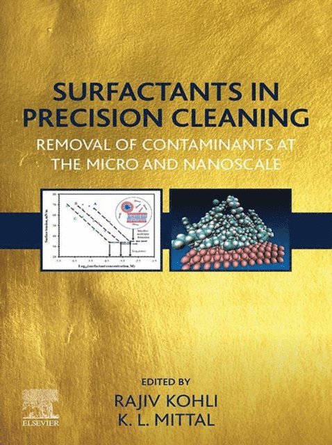Kashmiri L. Mittal, Rajiv Kohli - Surfactants in Precision Cleaning, E-bok
