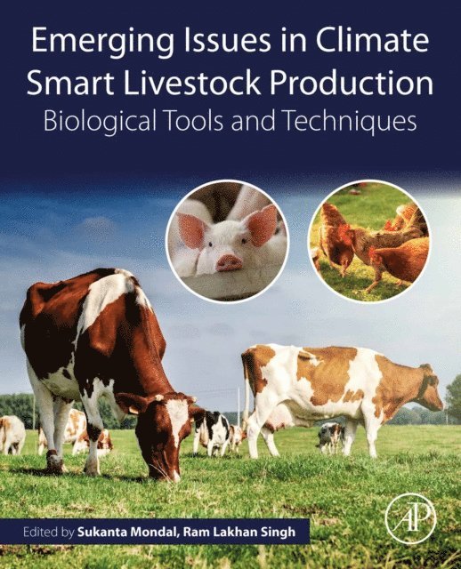 Ram Lakhan Singh, Sukanta Mondal - Emerging Issues in Climate Smart Livestock Production, E-bok