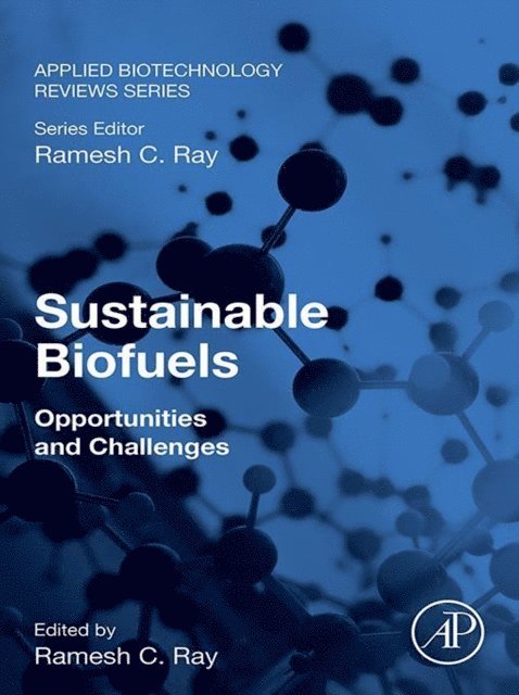 Ramesh C. Ray - Sustainable Biofuels, E-bok