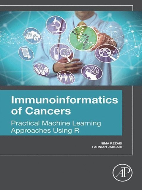 Parnian Jabbari, Nima Rezaei - Immunoinformatics of Cancers, E-bok