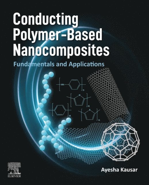 Ayesha Kausar - Conducting Polymer-Based Nanocomposites, E-bok