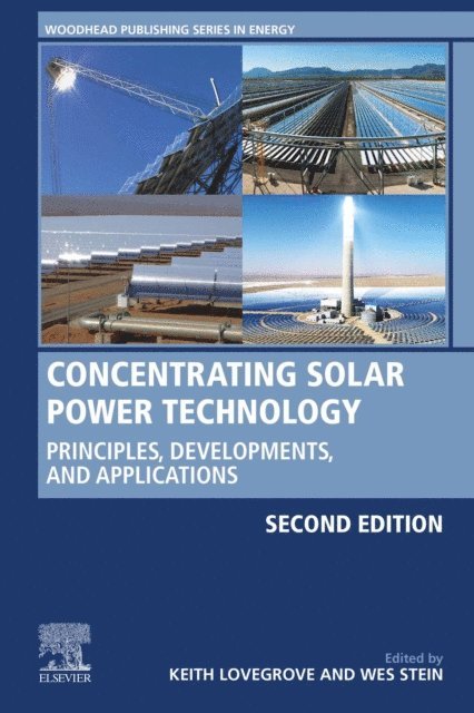 Wes Stein, Keith Lovegrove - Concentrating Solar Power Technology, E-bok