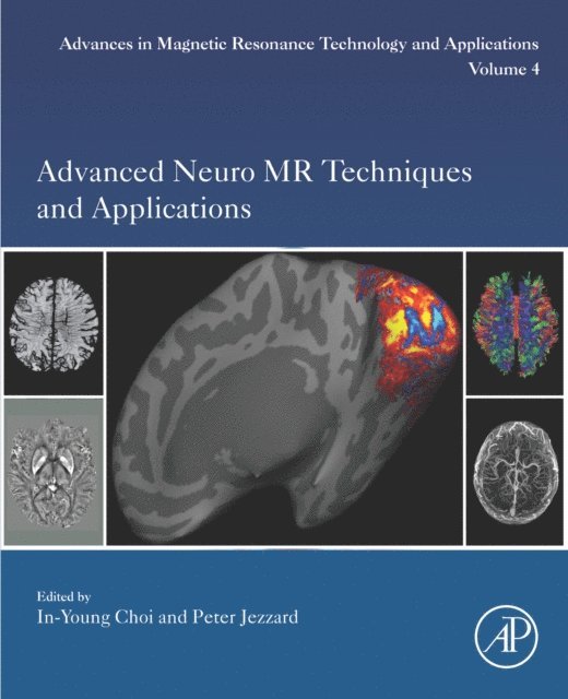 Peter Jezzard, In-Young Choi - Advanced Neuro MR Techniques and Applications, E-bok