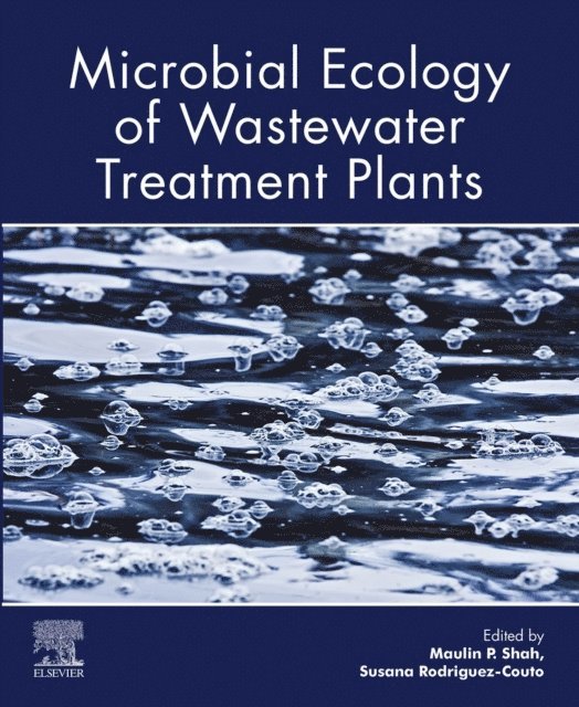 Susana Rodriguez-Couto, Maulin P. Shah - Microbial Ecology of Wastewater Treatment Plants, E-bok