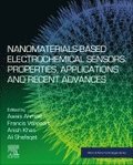 Nanomaterials-Based Electrochemical Sensors: Properties, Applications, and Recent Advances