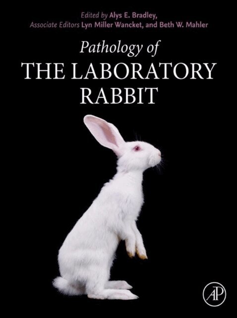 Alys Bradley - Pathology of the Laboratory Rabbit, E-bok