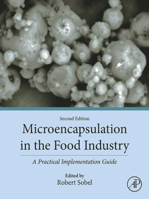 Robert Sobel - Microencapsulation in the Food Industry, E-bok