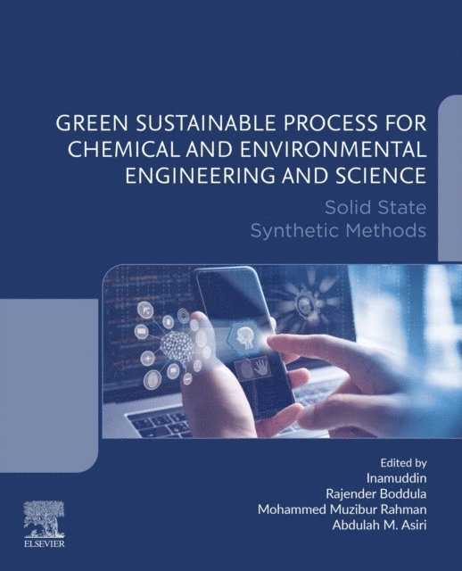 Inamuddin, Abdullah M. Asiri, Mohammed Muzibur Rahman, Rajender Boddula - Green Sustainable Process for Chemical and Environmental Engineering and Science, E-bok