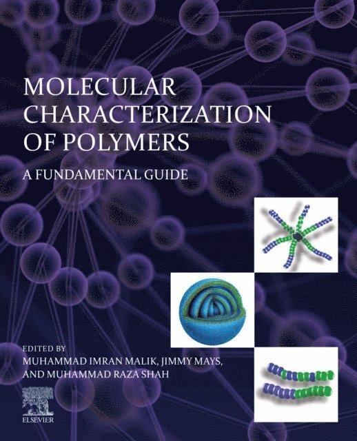 Muhammad Raza Shah, Jimmy Mays, Muhammad Imran Malik - Molecular Characterization of Polymers, E-bok