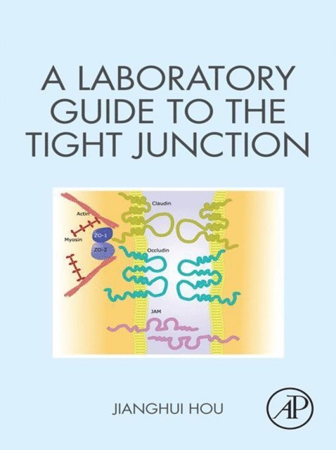 Laboratory Guide to the Tight Junction