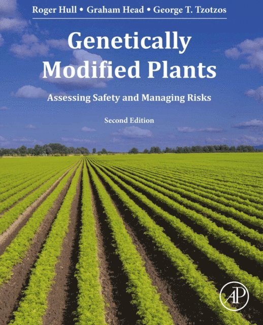 George T. Tzotzos, Graham Head, Roger Hull - Genetically Modified Plants, E-bok