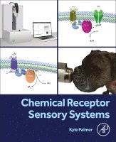 Kyle Palmer - Chemical Receptor Sensory Systems, Häftad