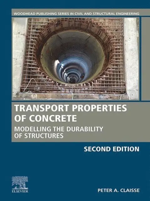 Peter A. Claisse - Transport Properties of Concrete, E-bok. Tillgänglighet: Lägg i varukorg
