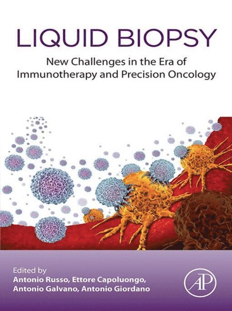 Antonio Giordano, Antonio Galvano, Ettore Capoluongo, Antonio Russo - Liquid Biopsy, E-bok