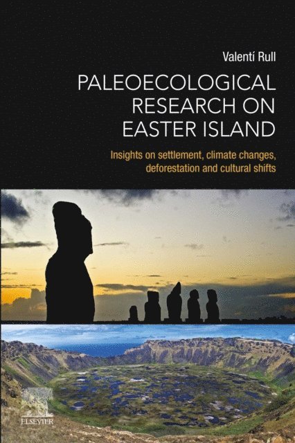 Valenti Rull - Paleoecological Research on Easter Island, E-bok