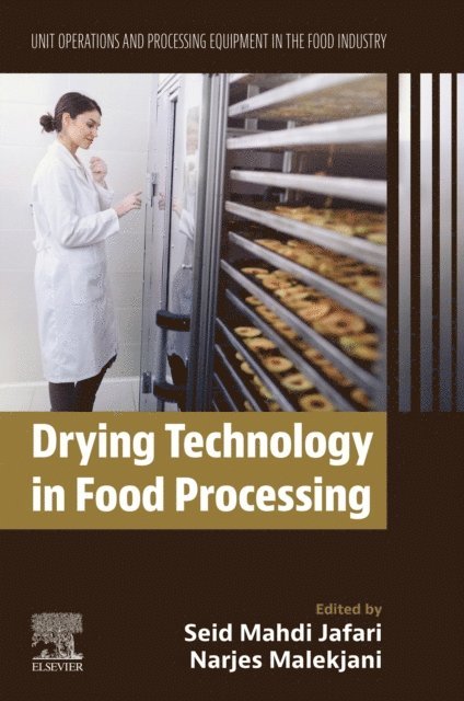 Narjes Malekjani, Seid Mahdi Jafari - Drying Technology in Food Processing, E-bok