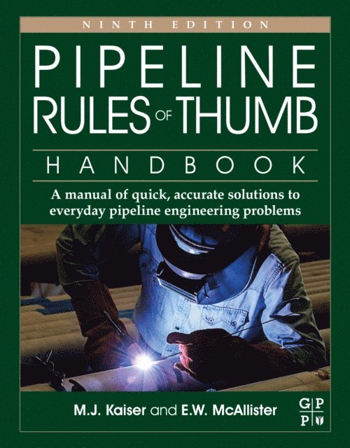 E.W. McAllister, M.J. Kaiser - Pipeline Rules of Thumb Handbook, E-bok. Tillgänglighet: Lägg i varukorg