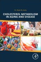 Cholesterol Metabolism in Aging and Disease