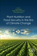 Plant Nutrition and Food Security in the Era of Climate Change