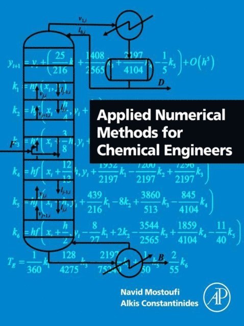 Alkis Constantinides, Navid Mostoufi - Applied Numerical Methods for Chemical Engineers, E-bok