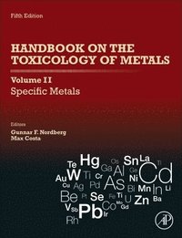 Handbook on the Toxicology of Metals: Volume II: Specific Metals