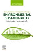 Data, Statistics, and Useful Numbers for Environmental Sustainability