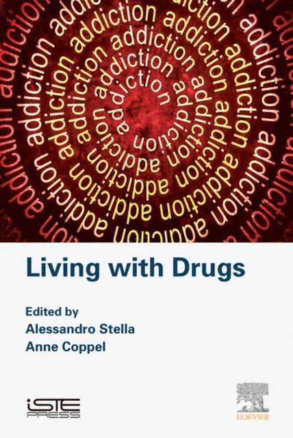 Anne Coppel, Alessandro Stella - Living with Drugs, E-bok