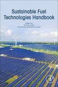 Sustainable Fuel Technologies Handbook