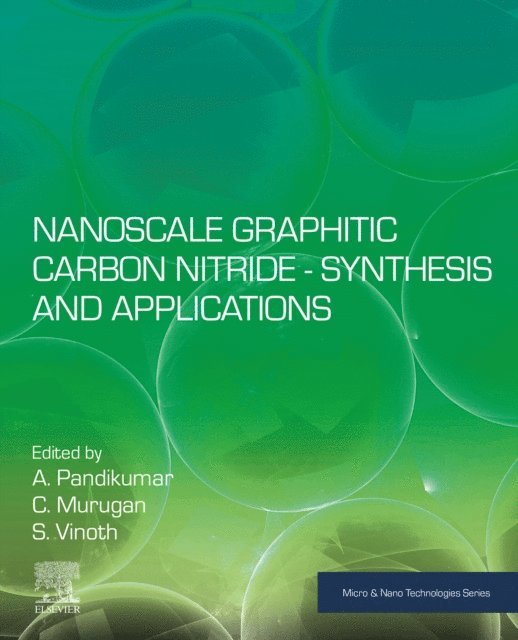 S. Vinoth, C. Murugan, A. Pandikumar - Nanoscale Graphitic Carbon Nitride, E-bok