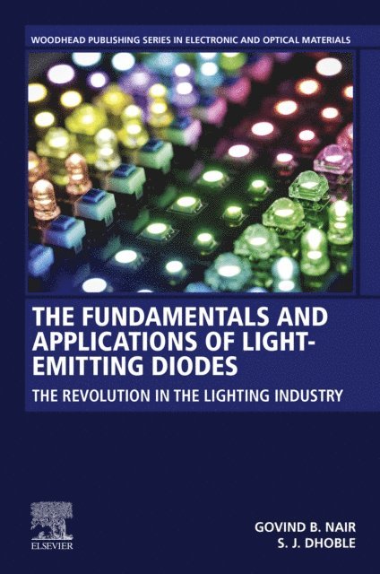 Sanjay J. Dhoble, Govind B. Nair - Fundamentals and Applications of Light-Emitting Diodes, E-bok