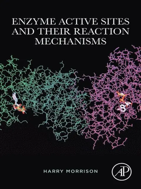 Harry Morrison - Enzyme Active Sites and their Reaction Mechanisms, E-bok. Tillgänglighet: Lägg i varukorg