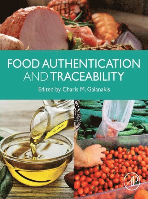 Charis M. Galanakis - Food Authentication and Traceability, E-bok