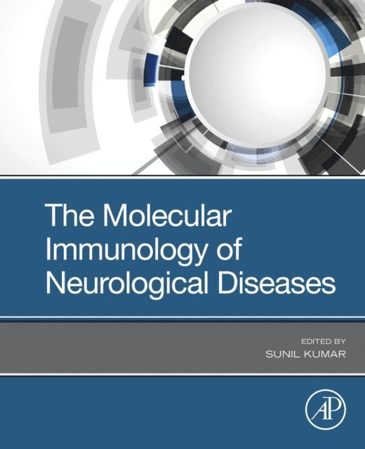 Sunil Kumar - Molecular Immunology of Neurological Diseases, E-bok