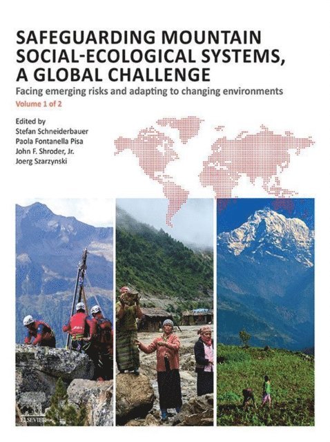 Jorg Szarzynski, John F. Shroder, Paola Fontanella Pisa, Stefan Schneiderbauer - Safeguarding Mountain Social-Ecological Systems, vol. 1, E-bok